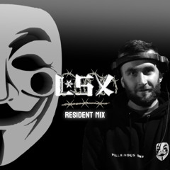 VILLAINOUS RESIDENT MIX: LSX