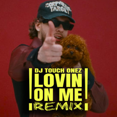 Jack Harlow - Lovin On Me (DJ Touch Onez Remix)