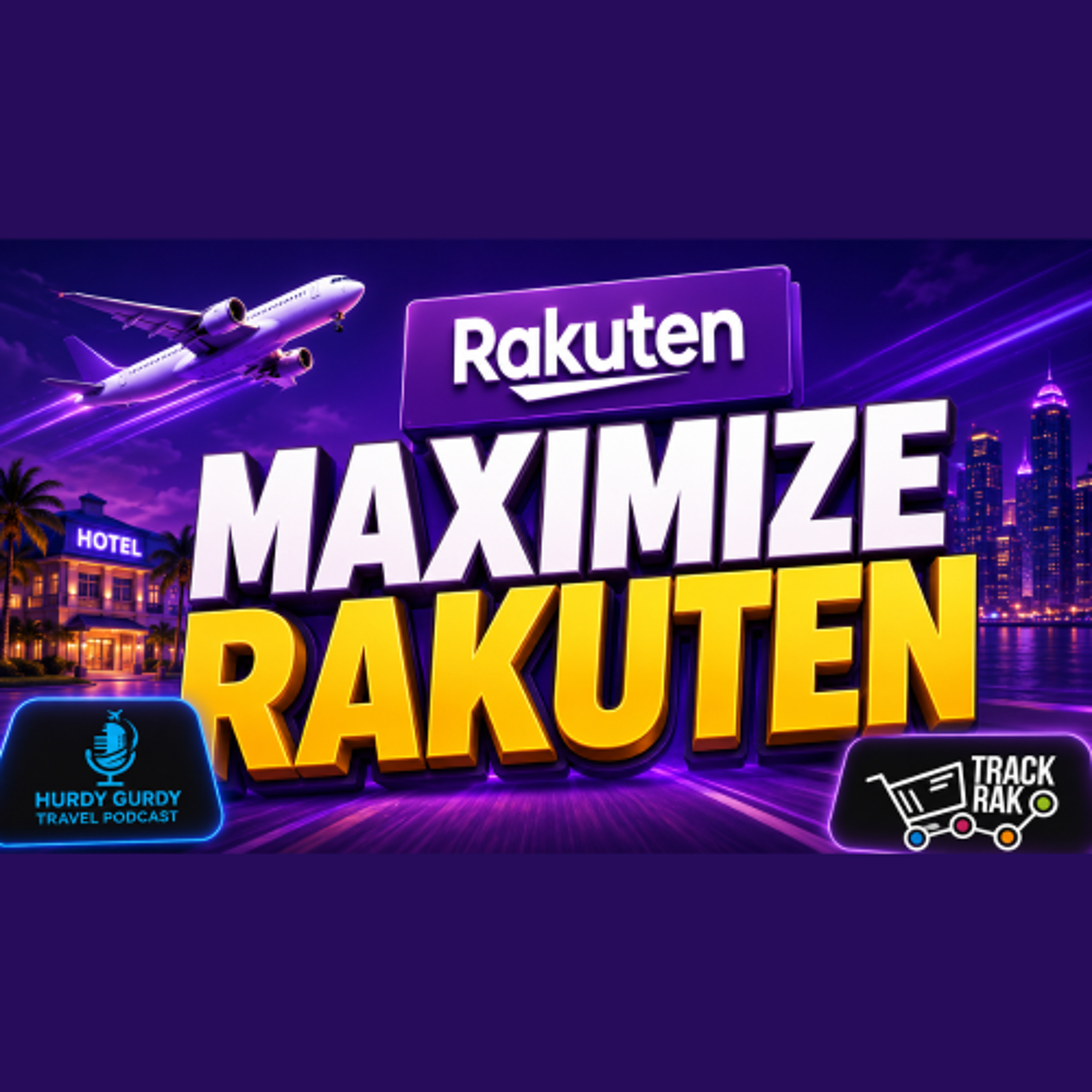 Maximize Rakuten with TrakRak.com (Special Guest: Carrie) episode artwork