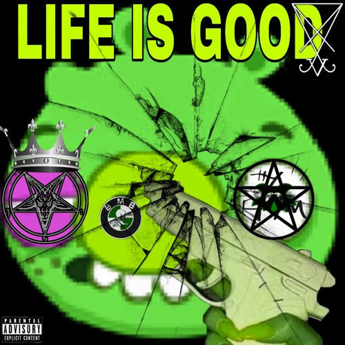 Stream (SIGILKORE) AXXTUREL AKA TRAVIS SCOTT - LIFE IS GOOD [PROD