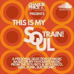 This Is My Soul Train!