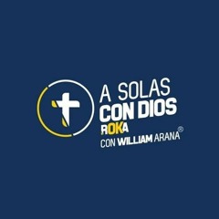 A SOLAS CON DIOS 18 DE MAYO