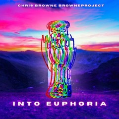 Into euphoria