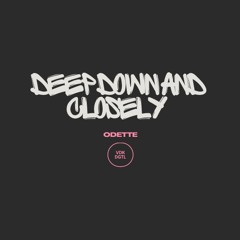 🚨 feeder sound premiere: Odette - Deep Down And Closely [VDKDGTL]