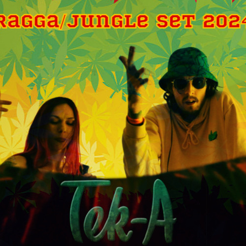 Tek-A - Ragga/Jungle Set 2024