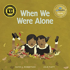 free EPUB 📧 When We Were Alone by  David A. Robertson &  Julie Flett PDF EBOOK EPUB