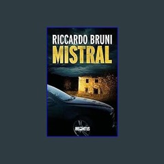 #^Download 📖 Mistral (Dante Baldini, investigatore privato Vol. 2) (Italian Edition) #P.D.F. DOWNL