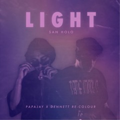 San Holo - Light (DENNETT X PAPAJAY Re - Colour) [Remix]