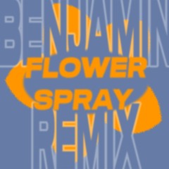 Marko East - Flower Spray (Benjamin Remix)