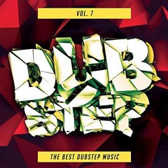Let's Play Some Dubstep Vol. 7