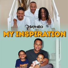 My Inspiration (feat. MY DAD)