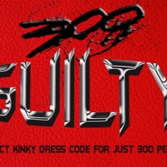 Guilty300@102 Neuss
