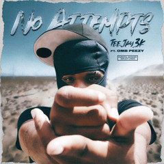 No Attempts (feat. OMB Peezy)