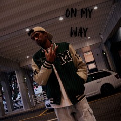 On My Way Prod. Heatmaky