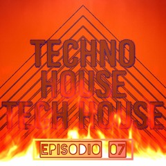 DJ BEAT UP - Tech House, Techno Episodio 07