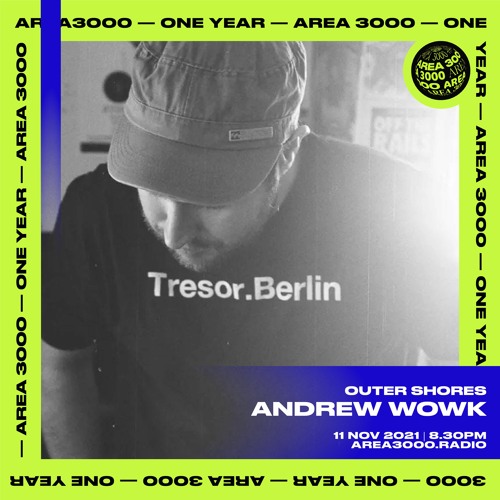 Outer Shores w. Andrew Wowk - 11 November 2021