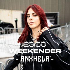 23:59 Podcast 20 : ANXHELA @ 23:59 WEEKENDER - 11.10.2024