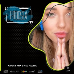 GUEST MIX BY AELITA @ PROGSEX RADIO SHOW 21/10/2023