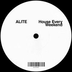 Dawid Zowie - House Every Weekend (ALITE Remix)