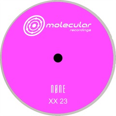 NØNE - XX 23 A2 [Premiere I MOL0XX23D]