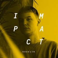 Impact: Kouslin