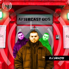 laut pres. Aftercast DJ HENTAI