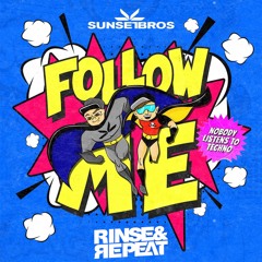Follow Me - Sunset Bros (Rinse & Repeat Tiktok Techno Edit) FREE DOWNLOAD