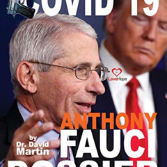 [View] KINDLE 💜 Covid 19 and Anthony Fauci Dossier by  Dr.  David E. Martin,Stanley