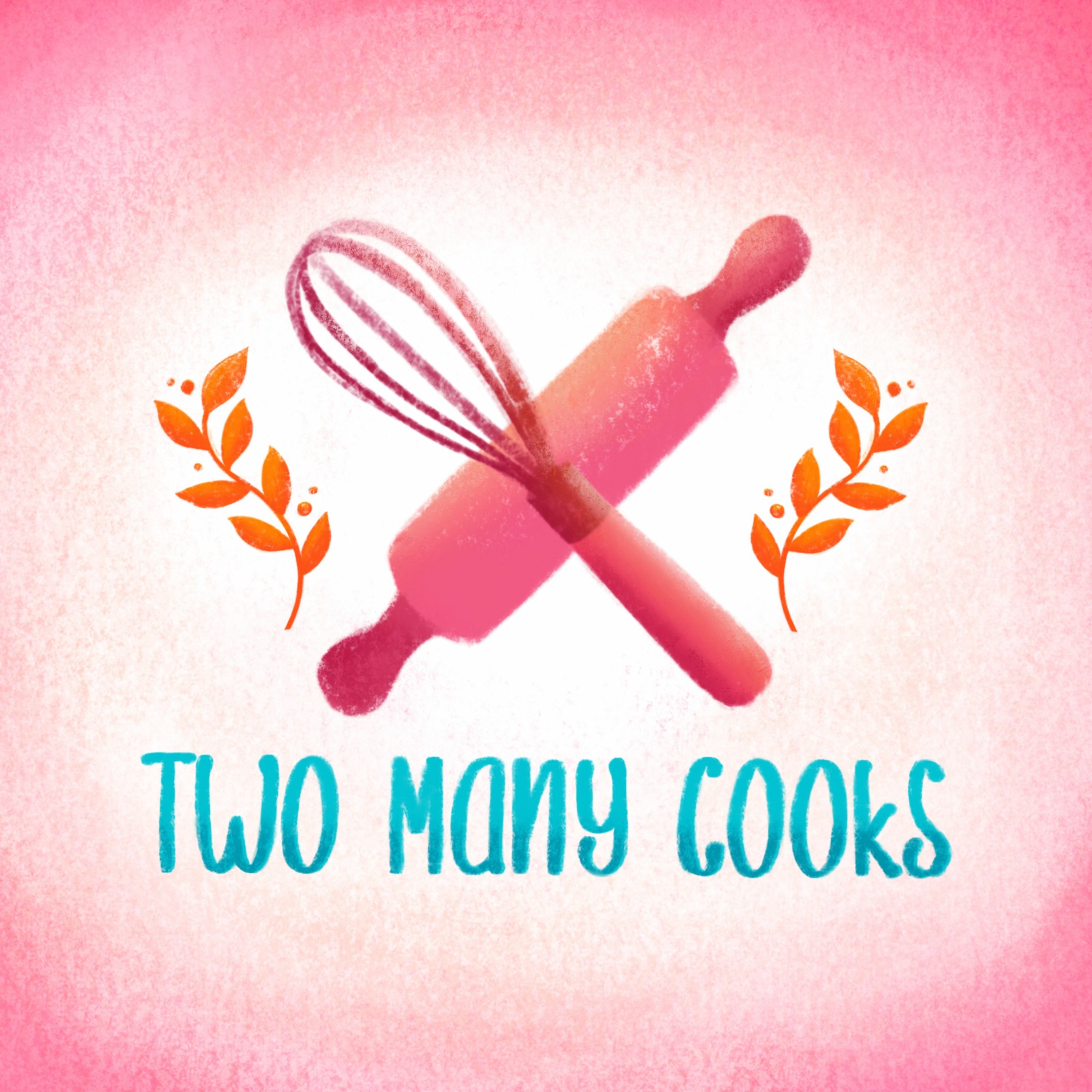 Two Many Cooks Podcast