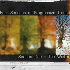 Four Seasons Of Progressive Trance - Season One: The Winter