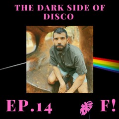 The Dark Side Of Disco EP.14 — Vasconcellos