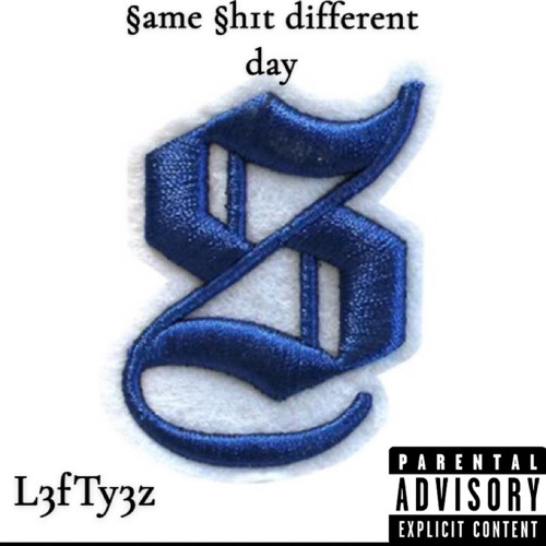 §ame §h1t different day