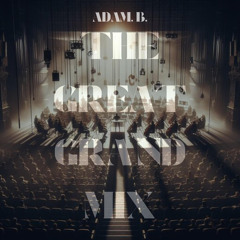 The Great Grand Mix