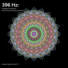 396 Hz: Emotional Healing (Solfeggio Frequencies)