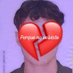 ////💔//// Pq No Volviste? ft . mafiadeverdad/