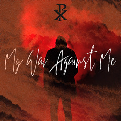 My War Against Me (feat. Brandon Young)