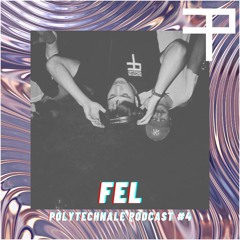[HORS-SERIE] Polytechnale Podcast #4 - FEL