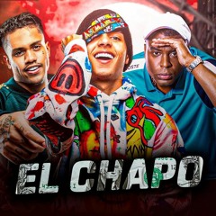 Cartel do 900 ''El Chapo'' - MC's Rick, Davi, Kelvinho, IG, Ruzika, DN e MC Motta