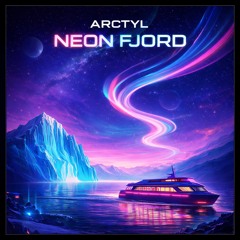 Neon Fjord