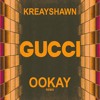 KREAYSHAWN - GUCCI (OOKAY REMIX)