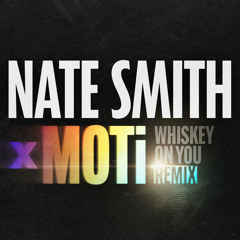 Whiskey On You (MOTi Remix)