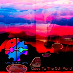 Odes To The 5th Pond
