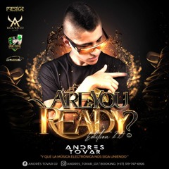 Are You Ready? Edition 2.0(Mixed By Andrés Tovar)