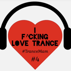 I F^Cking Love Trance #4
