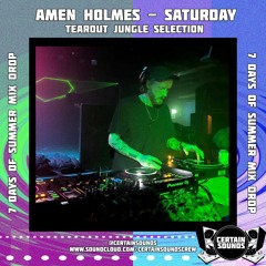 Amen Holmes - Tearout Jungle Selection | 7 Days of Summer Mix Drop