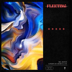 Fleeting [Prod. Jem Angel]