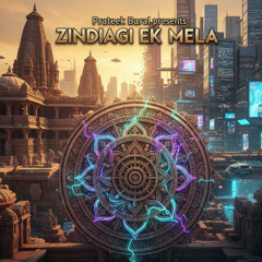 Zindagi Ek Mela ( Album Trailer ) Official Audio