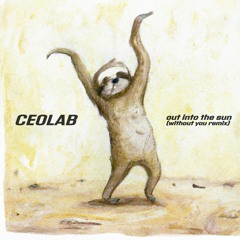 out into the sun - CEOLAB (without you remix)