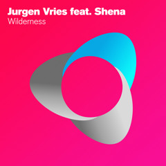 Jurgen Vries feat. Shena - Wilderness (Jurgen Radio Edit)
