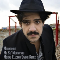 Mannarino - Me So 'Mbriacato (Morru Electro Swing Remix) [Free Download Buy/Acquista button]